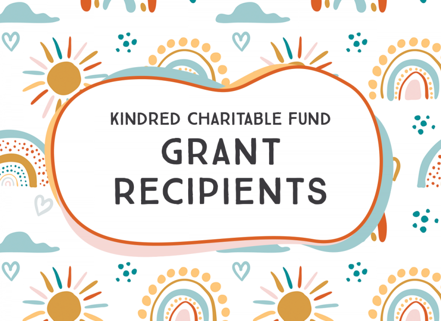 Kindred Charitable Fund Recipients