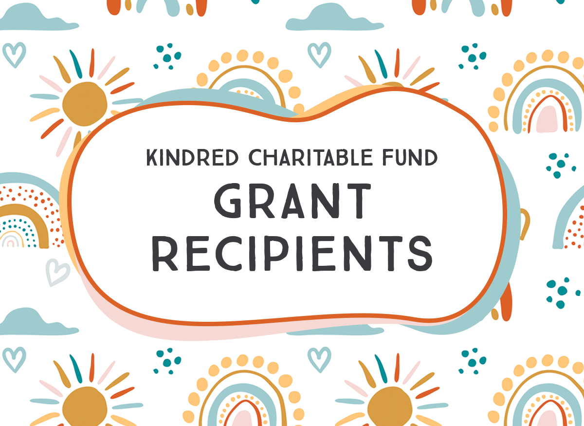 Kindred Charitable Fund Grant Recipients